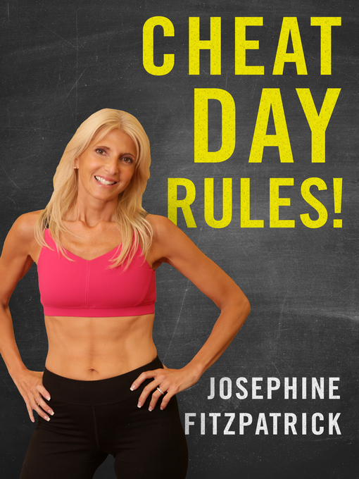 Title details for Cheat Day Rules! by Josephine Fitzpatrick - Available